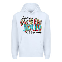White have a holly jolly christmas Premium Hoodie - CowhideDigitalArt