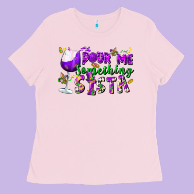 Pour Me Something Sista Ladies Tee Designed By Fadigitalartstudio