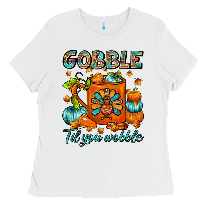 Gobble Til You Wobble Coffee Mug Ladies Tee by FaDigitalArtStudio | Teevron