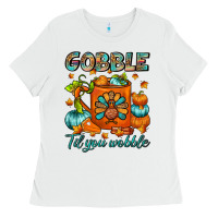 White Gobble Til You Wobble Coffee Mug Ladies Tee - FaDigitalArtStudio