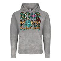 Cloud Rock Good Moms Say Bad Words Vintage Hoodie - CowhideDigitalArt
