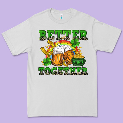 Better Together St. Patrick's Day Premium Tee Designed By Cowgirlartshop