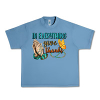 Pebble Blue İn Everything Give Thanks Urban Heavy Tee - BundleAndBundleShop
