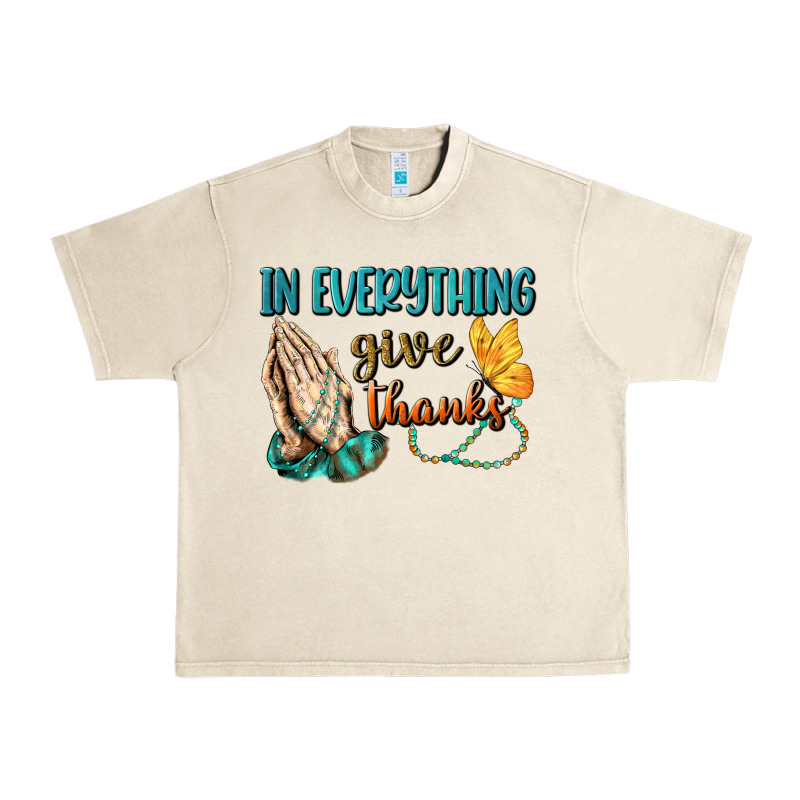 İn Everything Give Thanks Urban Heavy Tee by BundleAndBundleShop | Teevron