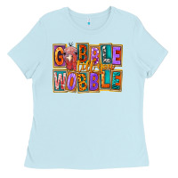 Baby Blue Gobble Till You Wobble Ladies Tee - FaDigitalArtStudio