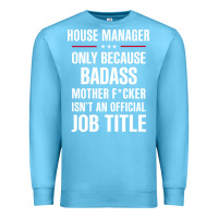 Ocean Blue gift for badass house manager Premium Sweatshirt - DesigneFamous