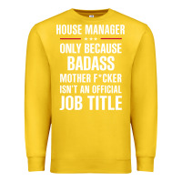 Lemon gift for badass house manager Premium Sweatshirt - DesigneFamous