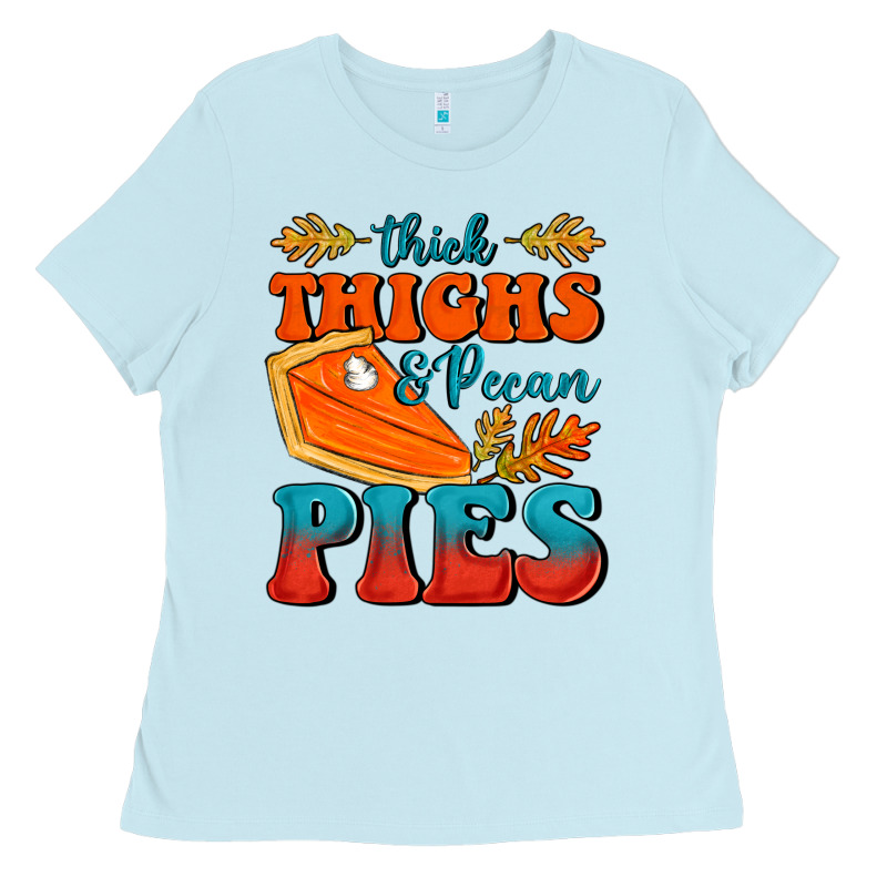 Thick Thighs&pecan Pies Ladies Tee by FaDigitalArtStudio | Teevron