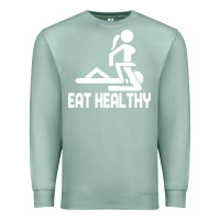 Seafoam eat healthy Premium Sweatshirt - DesigneFamous