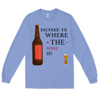 Colony Blue HOME IS WHERE THE WINE IS Long Sleeve Tee - Bettercallsaul