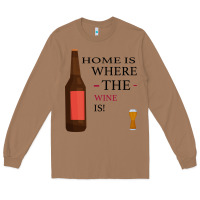Toasted Coconut HOME IS WHERE THE WINE IS Long Sleeve Tee - Bettercallsaul