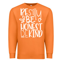 Carrot be silly be honest be kind Premium Sweatshirt - DesigneFamous