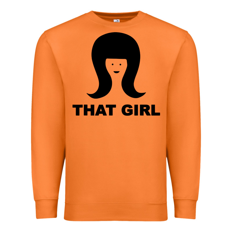 That Girl Premium Sweatshirt by DesigneFamous | Teevron