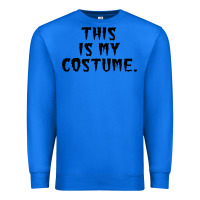 True Royal halloween costume ideas Premium Sweatshirt - DesigneFamous