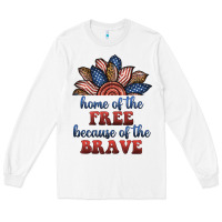 White home of the free because of the brave Long Sleeve Tee - BundleAndBundleShop