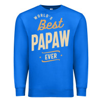 True Royal Mens Best Papaw Ever Funny Dad / Grandpa Premium Sweatshirt - DesigneFamous