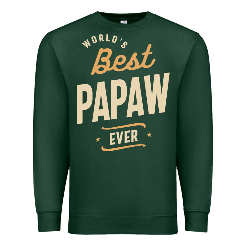 Mens Best Papaw Ever Funny Dad / Grandpa Premium Sweatshirt by DesigneFamous | Teevron