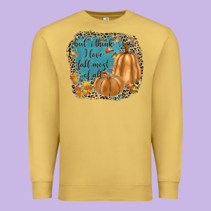 But I Think I Love Fall Most Of All Premium Sweatshirt Designed By Jahusdesignshop