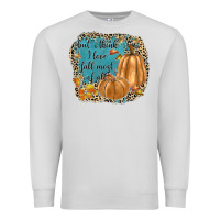 Dove Grey but i think i love fall most of all Premium Sweatshirt - JahusDesignShop