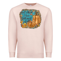 Pale Pink but i think i love fall most of all Premium Sweatshirt - JahusDesignShop