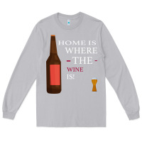 Moon Dust HOME IS WHERE THE WINE IS Long Sleeve Tee - Bettercallsaul