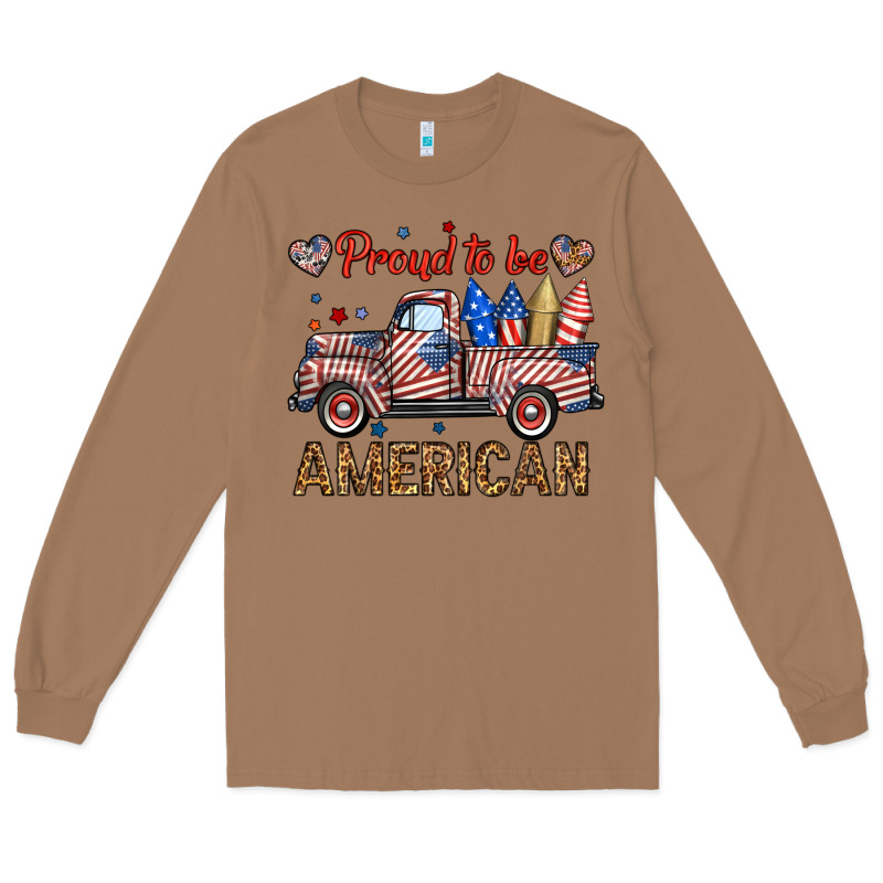 Proud To Be American Truck Long Sleeve Tee by BundleAndBundleShop | Teevron