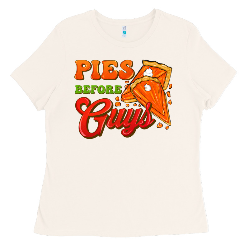 Pies Before Guys Ladies Tee by FaDigitalArtStudio | Teevron