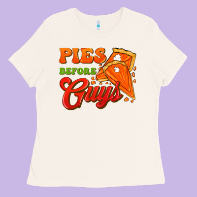 Pies Before Guys Ladies Tee Designed By Fadigitalartstudio