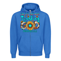 True Royal i m just out here trusting god proverbs 3 5,6 Zipper Hoodie - JahusDesignShop