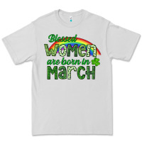 Dove Grey Blessed women are born in March Premium Tee - CowGirlArtShop