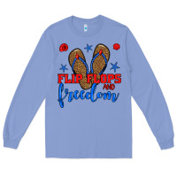 Colony Blue flip flops and freedom Long Sleeve Tee - BundleAndBundleShop