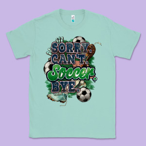 Sorry Can't Soccer Bye Classic Tee Designed By Howdyjamesfarm