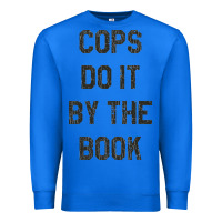 True Royal cops do it by the book 1988, halloween Premium Sweatshirt - DesigneFamous