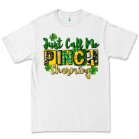 White Just call me pinch charming Premium Tee - CowGirlArtShop