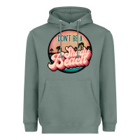 Sage don't be a shady beach Heavyweight Hoodie - JahusDesignShop