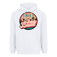 White don't be a shady beach Heavyweight Hoodie - JahusDesignShop