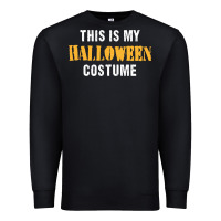 Black this is my halloween costume Premium Sweatshirt - DesigneFamous