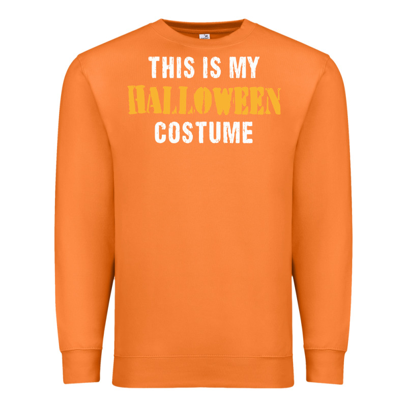This Is My Halloween Costume Premium Sweatshirt by DesigneFamous | Teevron