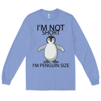 Colony Blue I'm Not Short I'm Penguin Size Long Sleeve Tee - Bettercallsaul