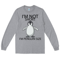 Heather Grey I'm Not Short I'm Penguin Size Long Sleeve Tee - Bettercallsaul