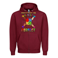 Burgundy society says i'm autistic god says i'm perfect Zipper Hoodie - JahusDesignShop