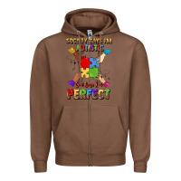 Chestnut society says i'm autistic god says i'm perfect Zipper Hoodie - JahusDesignShop