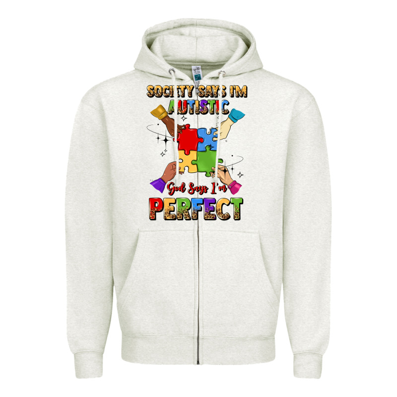 Society Says I'm Autistic God Says I'm Perfect Zipper Hoodie by JahusDesignShop | Teevron