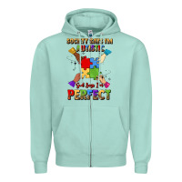 Seafoam society says i'm autistic god says i'm perfect Zipper Hoodie - JahusDesignShop