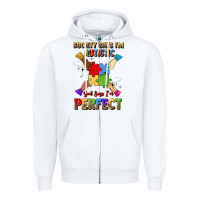 White society says i'm autistic god says i'm perfect Zipper Hoodie - JahusDesignShop