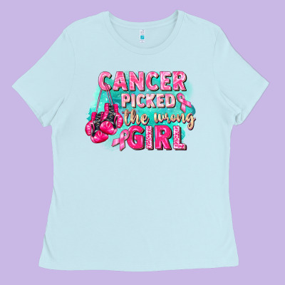 Cancer Picked The Wrong Girl Breast Cancer Ladies Tee Designed By Fadigitalartstudio