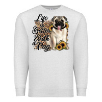 Oatmeal Heather life is better with a pug Premium Sweatshirt - JahusDesignShop