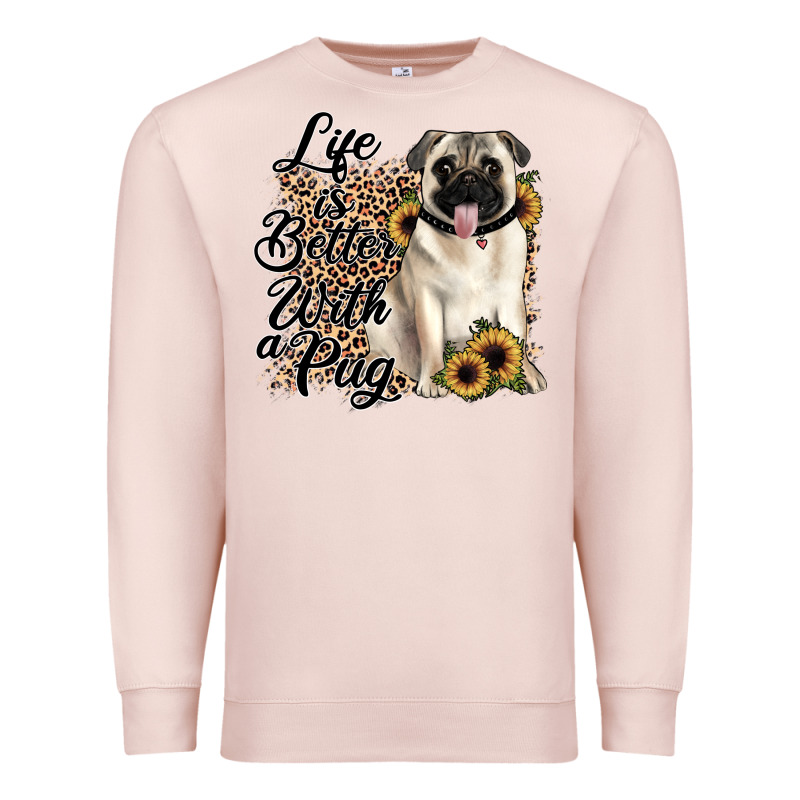 Life Is Better With A Pug Premium Sweatshirt by JahusDesignShop | Teevron