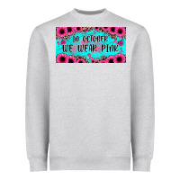 Heather Grey in october we wear pink Heavyweight Sweatshirt - JahusDesignShop