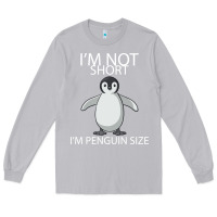 Moon Dust I'm Not Short I'm Penguin Size Long Sleeve Tee - Bettercallsaul
